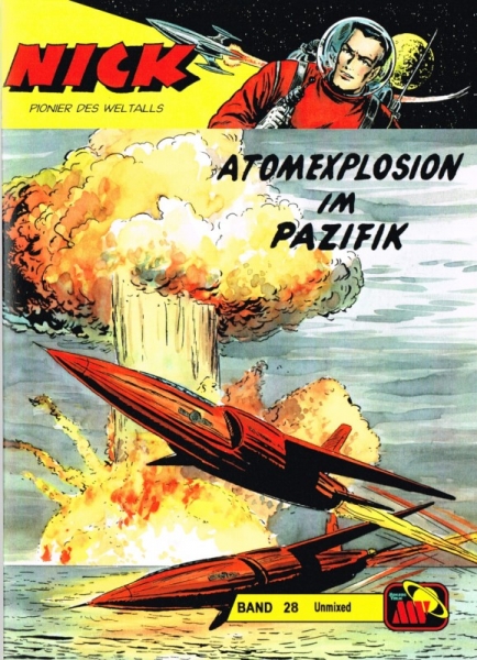 Nick Unmixed 28 - Atomexplosion im Pazifik